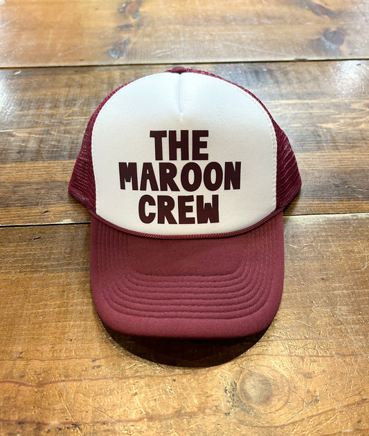 The Maroon Crew Trucker Hat
