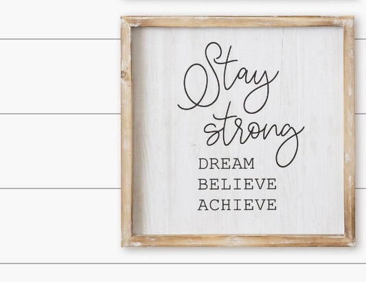 Stay Strong Sign