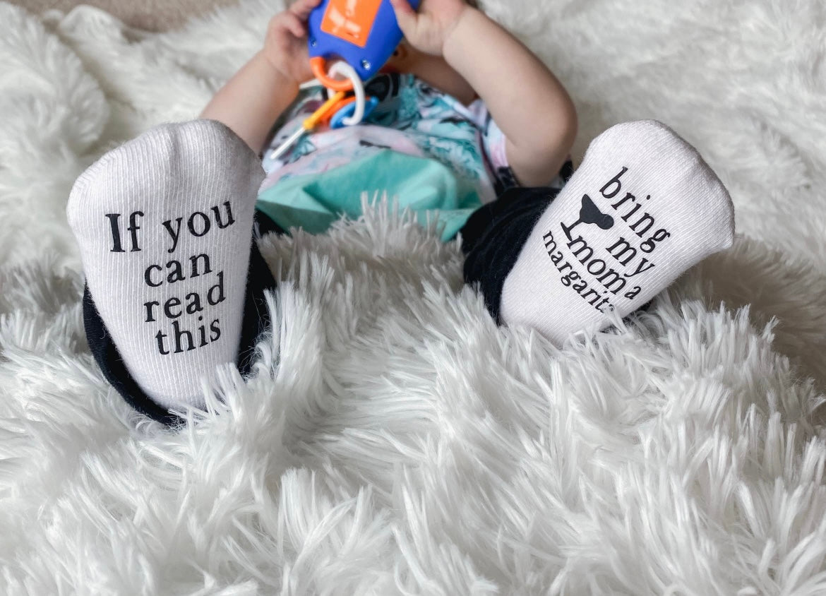 If You Can Read This Baby Socks