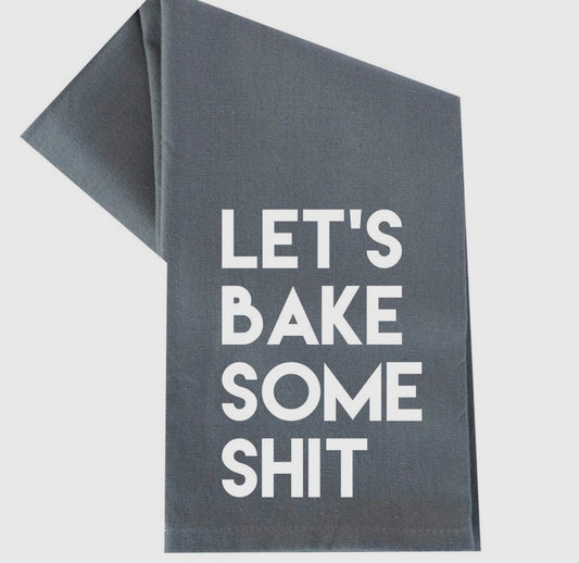 Hand Towel - Let’s Bake Some Shit